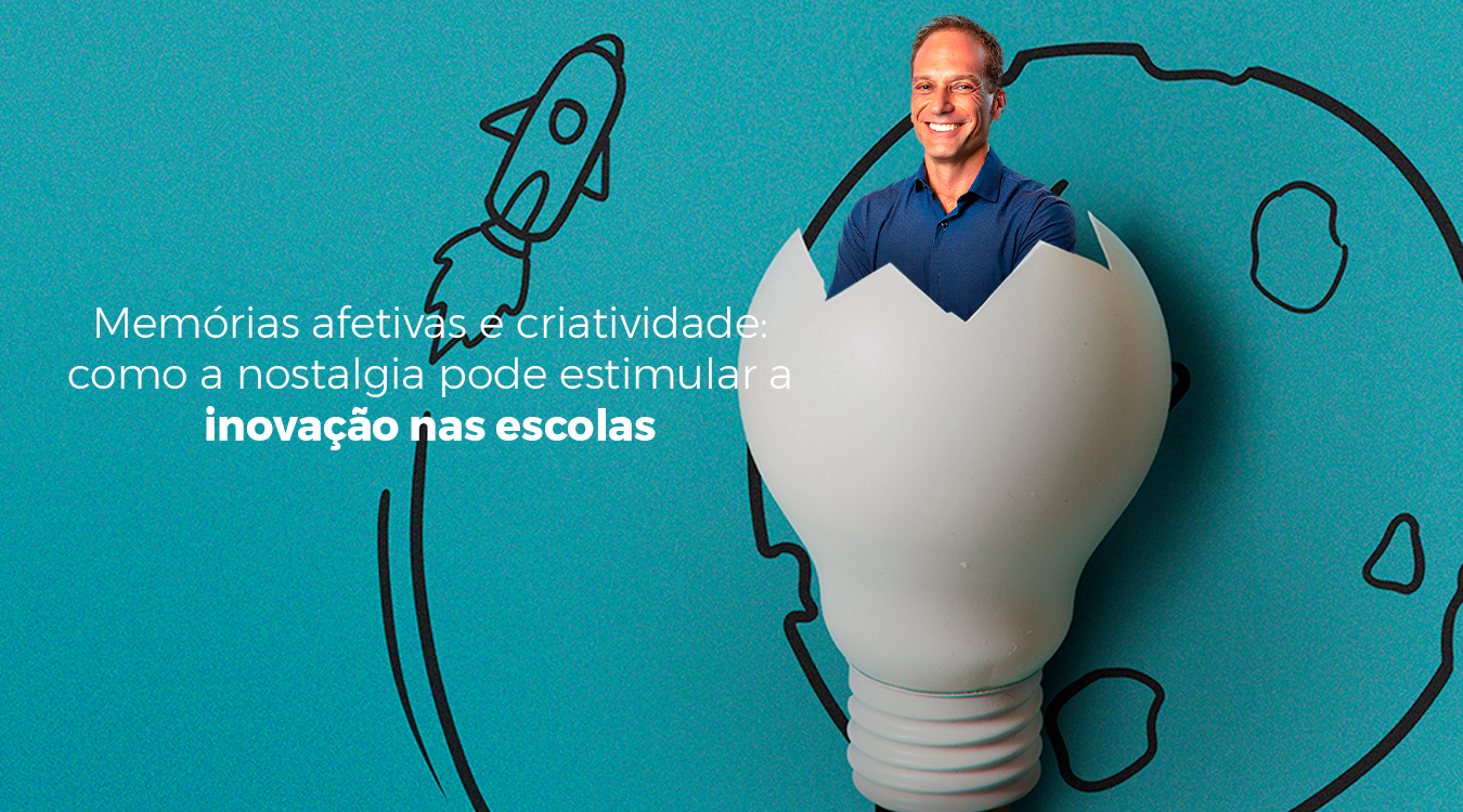 Memórias afetivas e criatividade: como a nostalgia pode estimular a inovação nas escolas